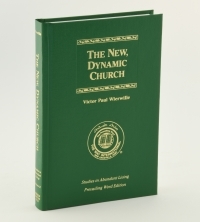 The New, Dynamic Church book (Studies in Abundant Living, Volume II)