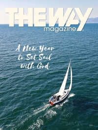 The Way Magazine Digital Edition for Subscribers