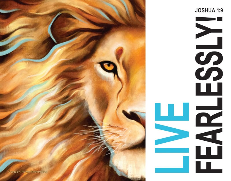 Live Fearlessly! Joshua 1:9. The Way International theme poster for 2024-2025.