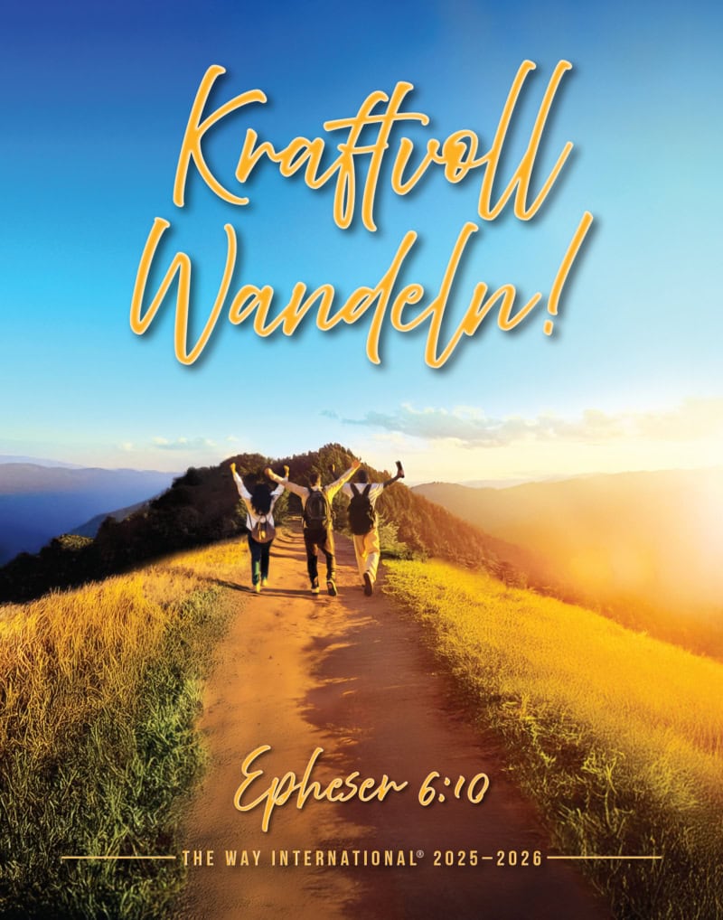 Kraftvoll Wandeln! Epheser 6:10. Das Themenposter von The Way International für 2025-2026.